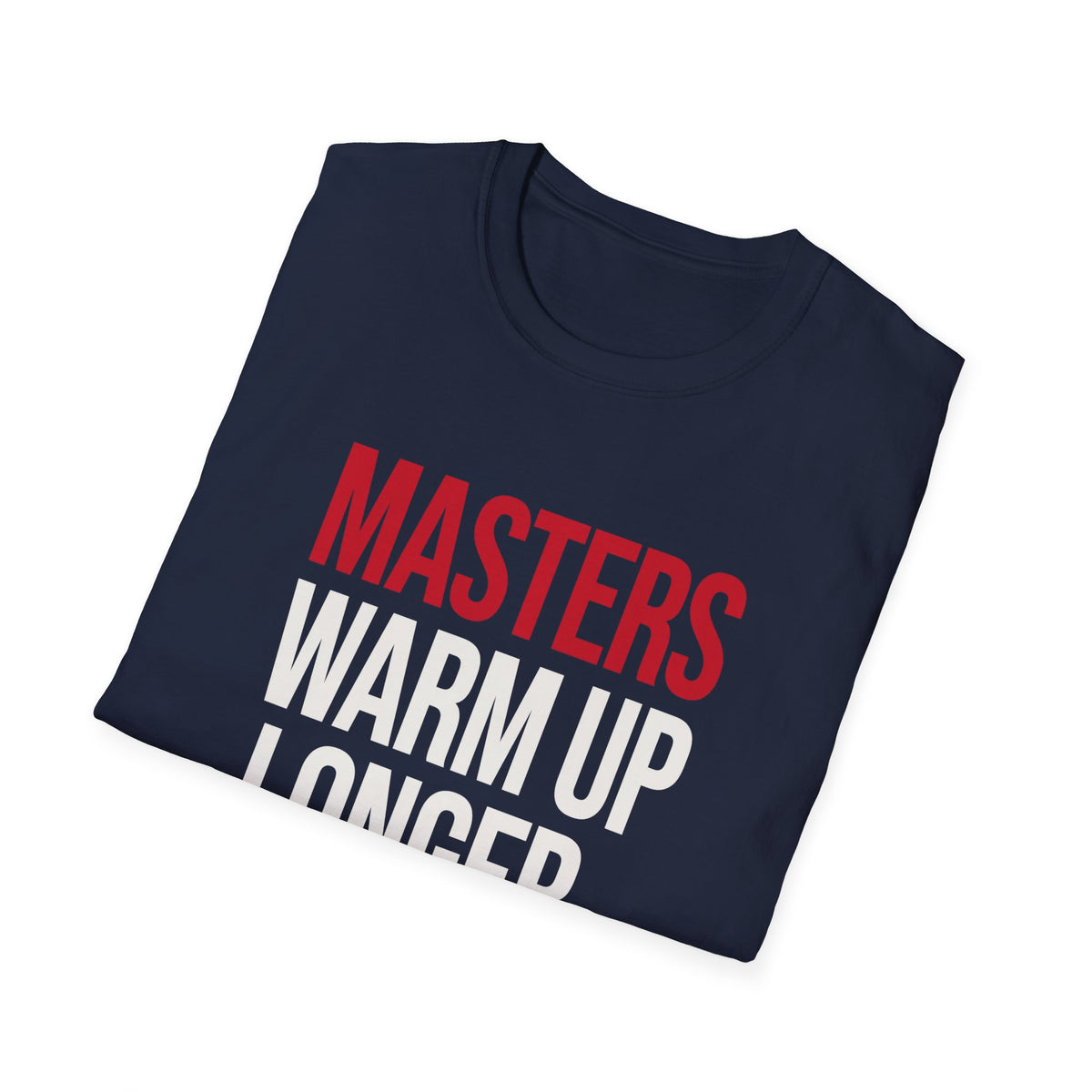 Masters Warm Up BJJ T-shirt in Navy, folded, showing the MASTERS WARM UP LONGER print