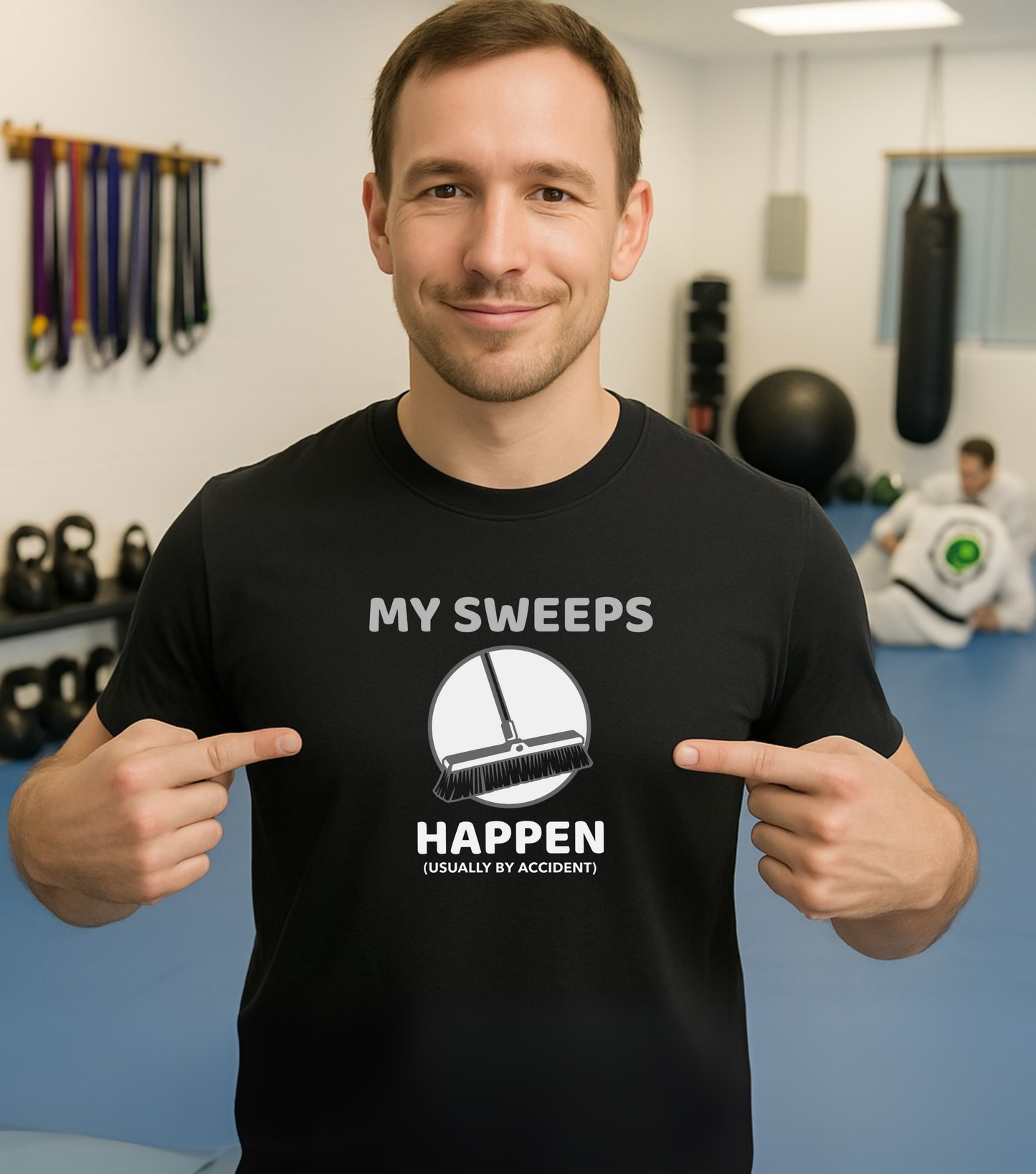 Brazilian Jiu Jitsu shirt - My Sweeps Happen By Accident