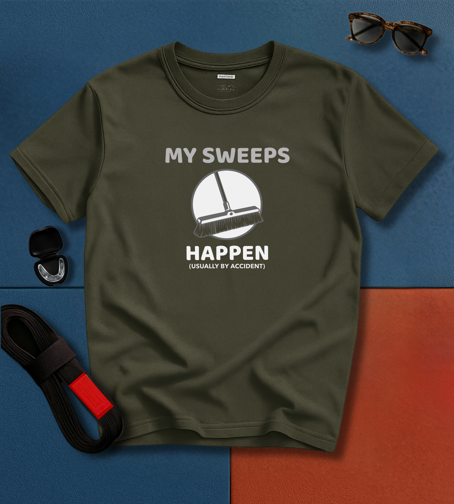 Brazilian Jiu Jitsu shirt - My Sweeps Happen By Accident