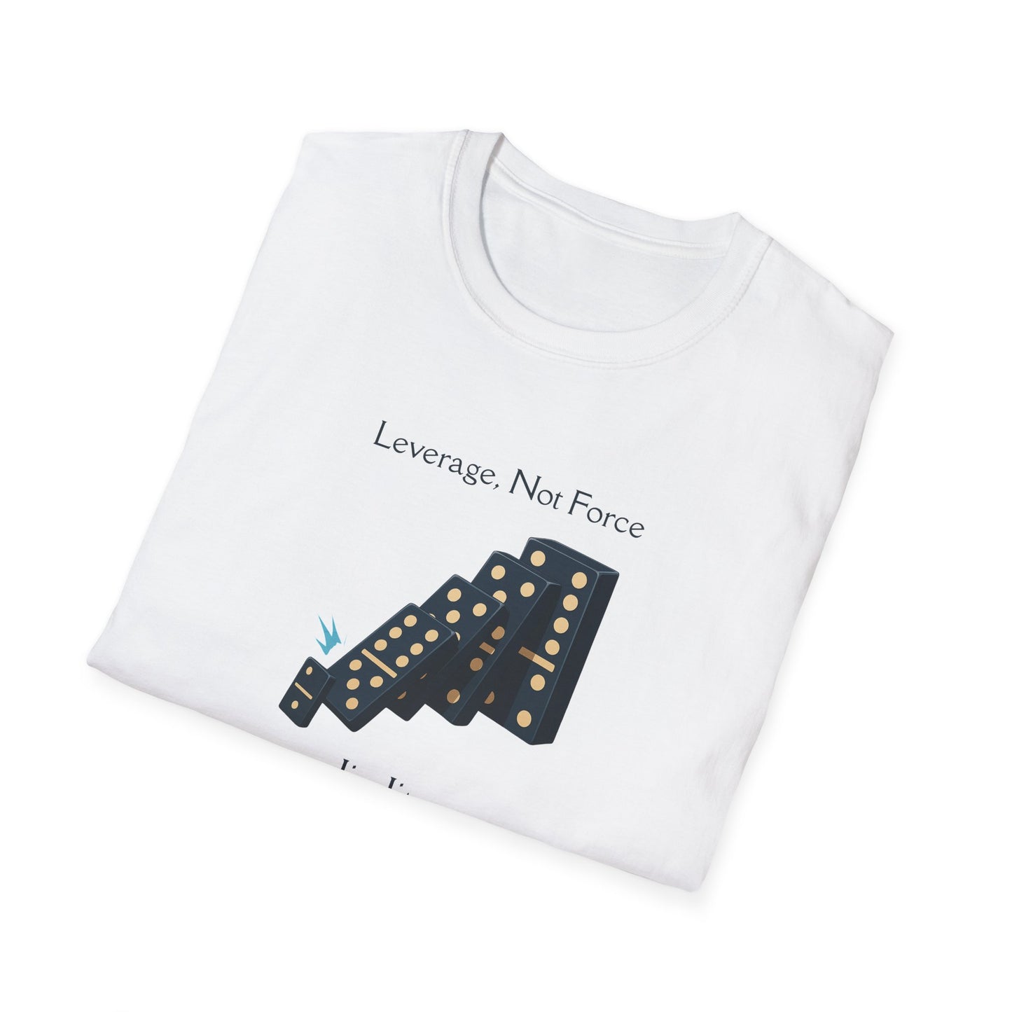 Jiu Jitsu T-Shirt - Leverage, Not Force