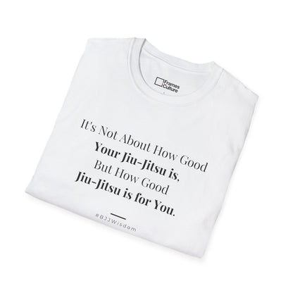 What BJJ is about BJJ T-shirt