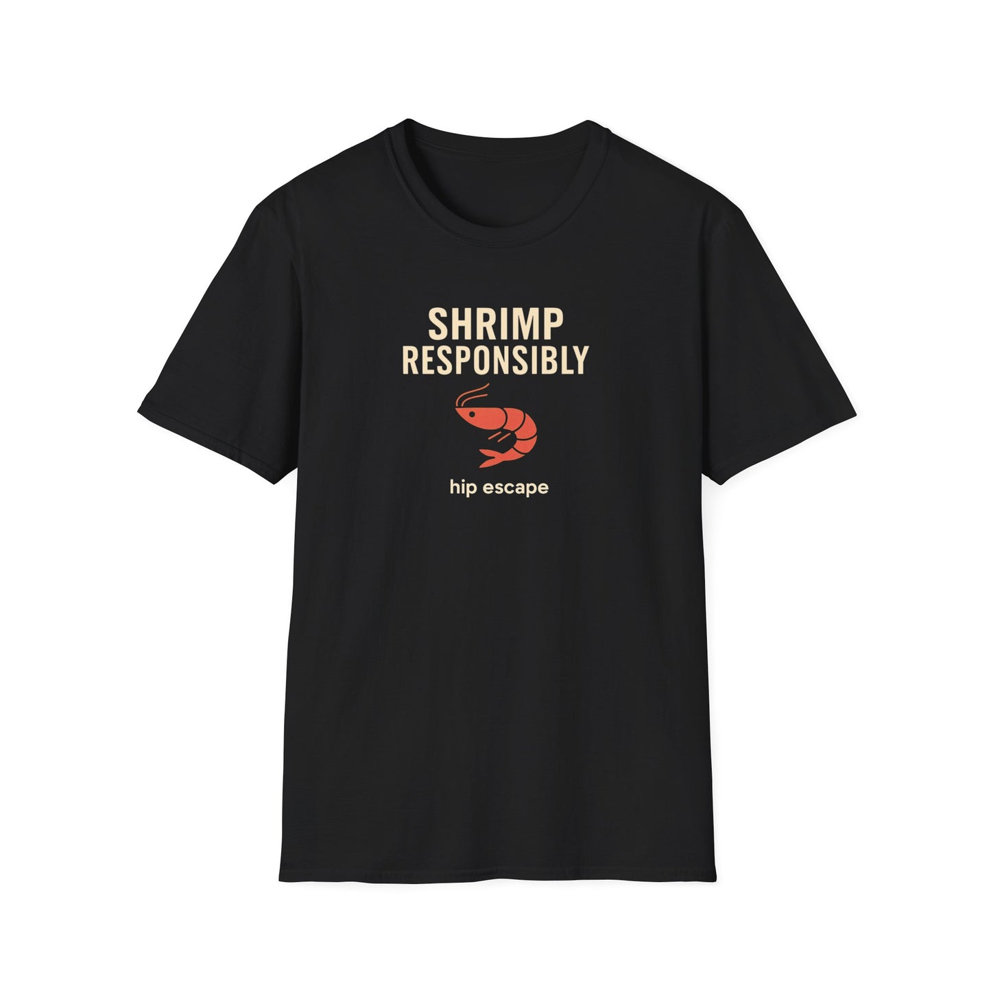 Shrimp Responsibly: Hip Escape BJJ T-shirt
