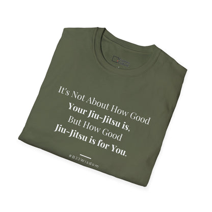 What BJJ is about BJJ T-shirt