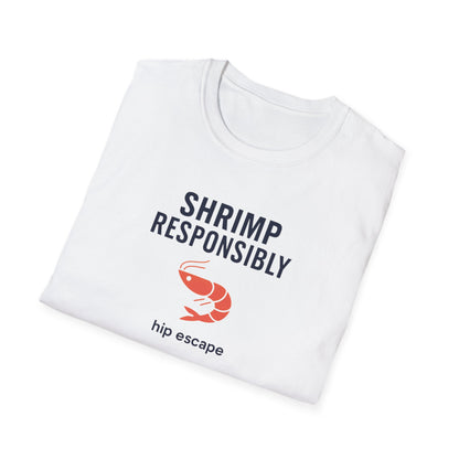 Shrimp Responsibly: Hip Escape BJJ T-shirt
