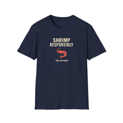 Shrimp Responsibly: Hip Escape BJJ T-shirt