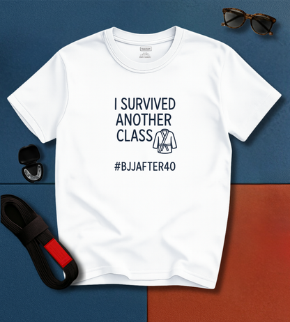 Brazilian Jiu Jitsu shirt - BJJAfter40: I Survived Another Class