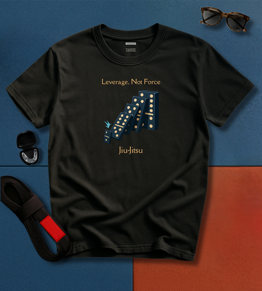 Jiu Jitsu T-Shirt - Leverage, Not Force