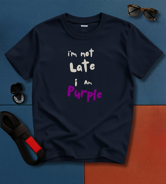 Jiu Jitsu T-Shirt - I'm not Late I am Purple