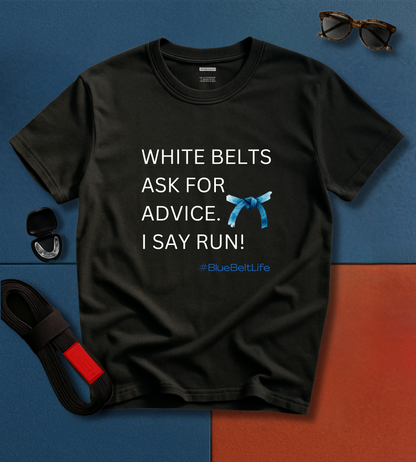 Advice For White Belts BJJ T-Shirt