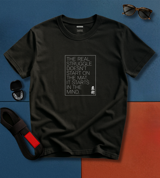 Jiu Jitsu T-Shirt -The Real Struggle