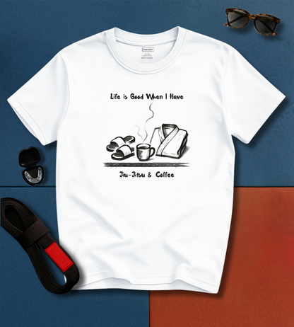 Life is Good BJJ T-shirt