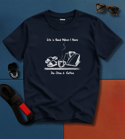 Life is Good BJJ T-shirt
