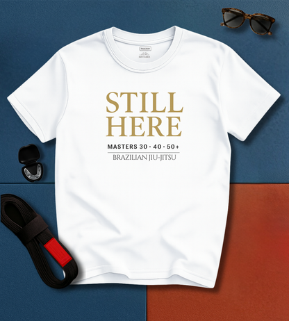Masters: Still Here BJJ T-shirt