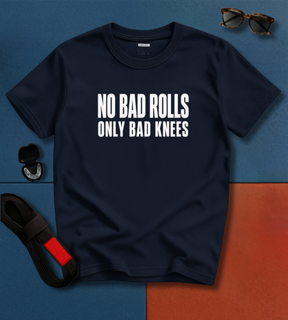 No Bad Rolls BJJ T-shirt