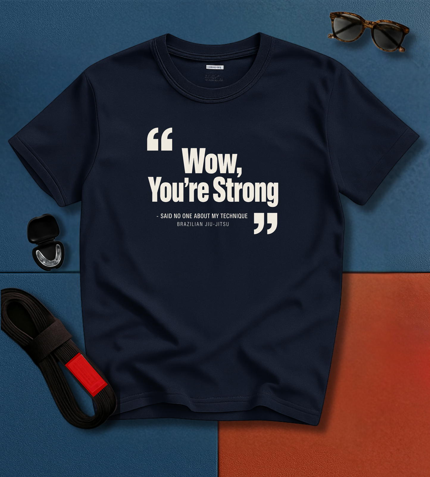 You're Strong BJJ T-shirt