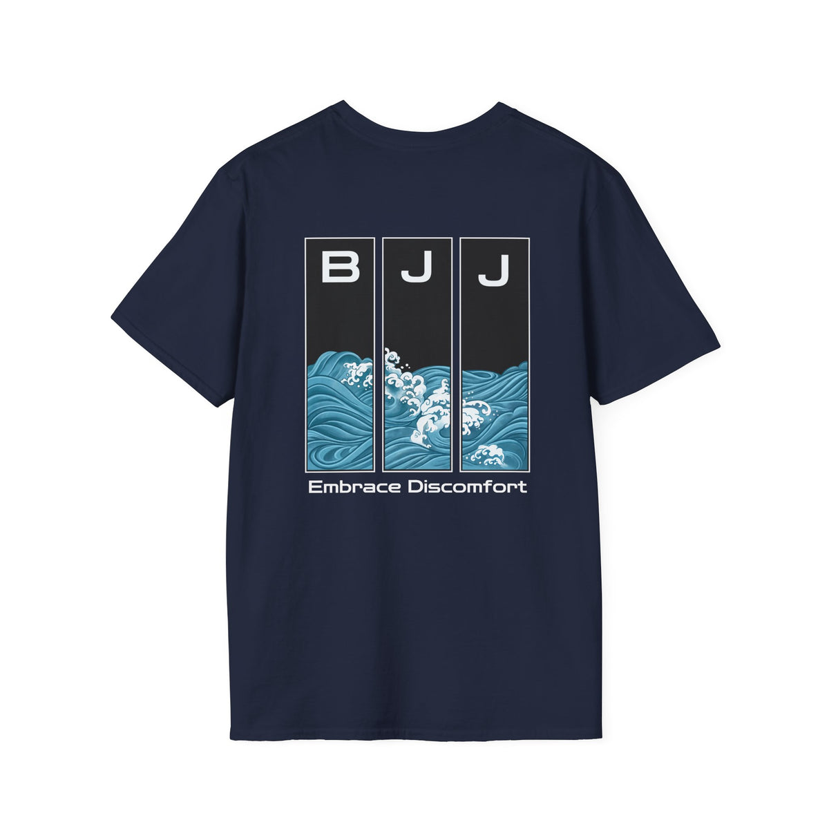 Back Embrace Discomfort Graphic BJJ T-shirt