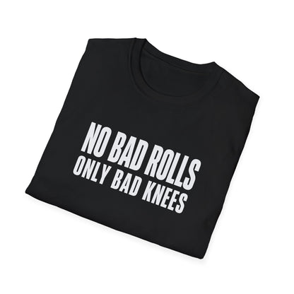 No Bad Rolls BJJ T-shirt