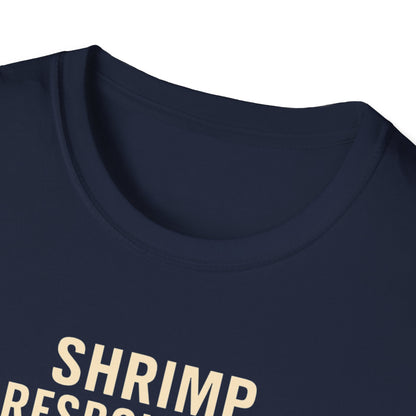 Shrimp Responsibly: Hip Escape BJJ T-shirt