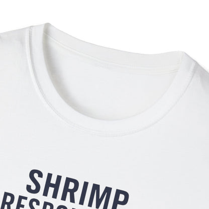 Shrimp Responsibly: Hip Escape BJJ T-shirt