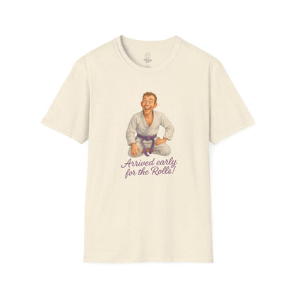 Brazilian Jiu-Jitsu Short Sleeves Shirt - "Arrived Early for the Rolls!"